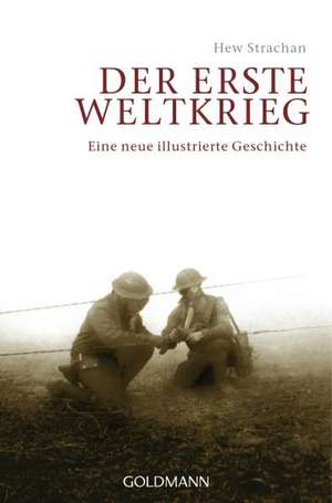 Der Erste Weltkrieg de Hew Strachan