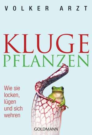 Kluge Pflanzen de Volker Arzt