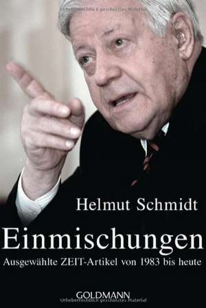 Einmischungen de Helmut Schmidt