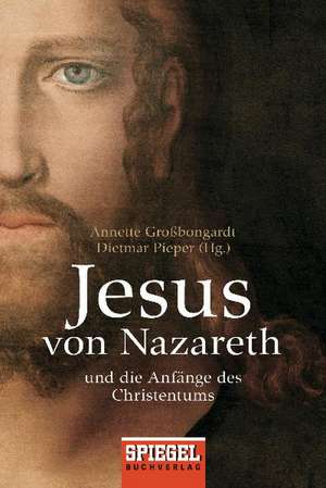 Jesus von Nazareth de Annette Großbongardt