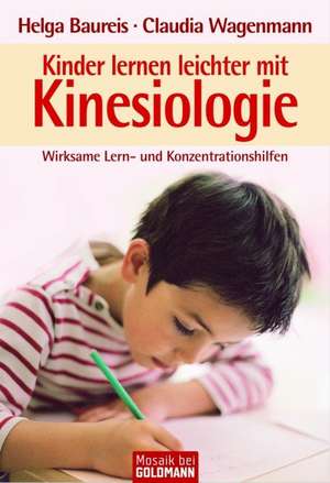 Kinder lernen leichter mit Kinesiologie de Helga Baureis