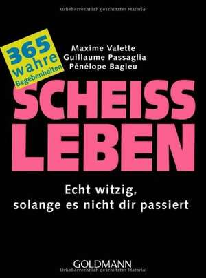 Scheißleben de Maxime Valette