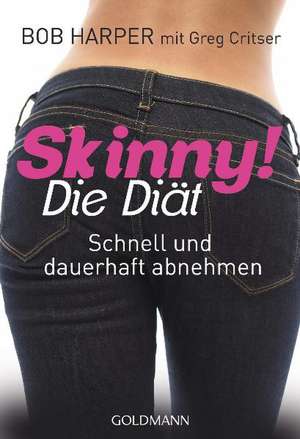 Skinny! Die Diät de Bob Harper