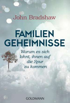 Familiengeheimnisse de John Bradshaw