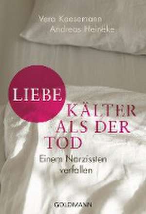 Liebe - kälter als der Tod de Vera Kaesemann