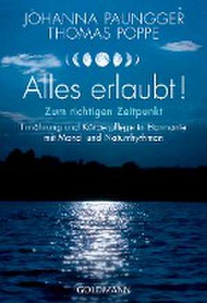 Alles erlaubt! de Johanna Paungger