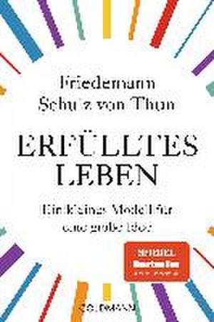 Erfülltes Leben de Friedemann Schulz von Thun