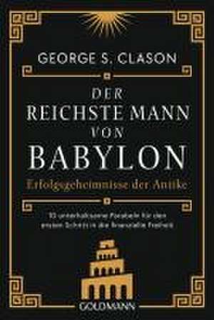 Der reichste Mann von Babylon de George S. Clason