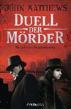 Duell der Mörder de John Matthews