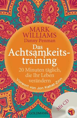 Das Achtsamkeitstraining de Mark Williams