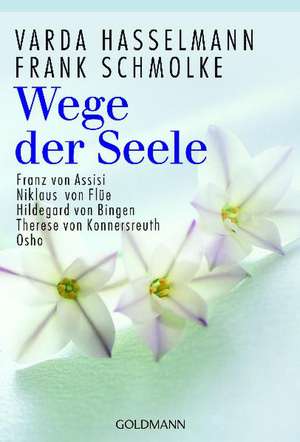 Wege der Seele de Varda Hasselmann