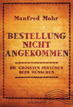 Bestellung nicht angekommen de Manfred Mohr