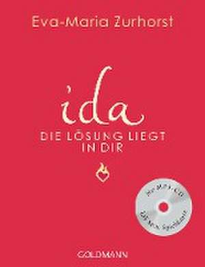 ida - Die Lösung liegt in dir de Eva-Maria Zurhorst