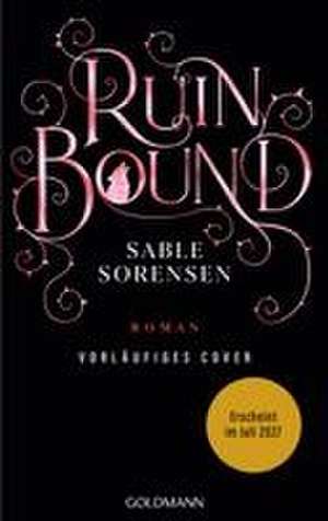 Ruin Bound de Sable Sorensen