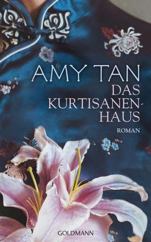 Das Kurtisanenhaus de Amy Tan