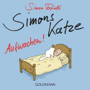 Simons Katze - Aufwachen! de Simon Tofield