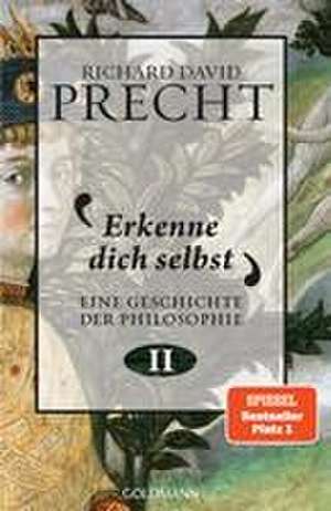 Erkenne dich selbst de Richard David Precht