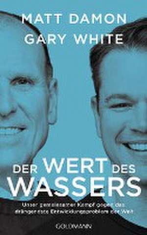 Der Wert des Wassers de Matt Damon