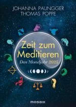 Das Mondjahr 2025 - Zeit zum Meditieren de Thomas Poppe