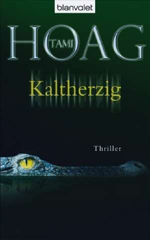 Kaltherzig de Tami Hoag