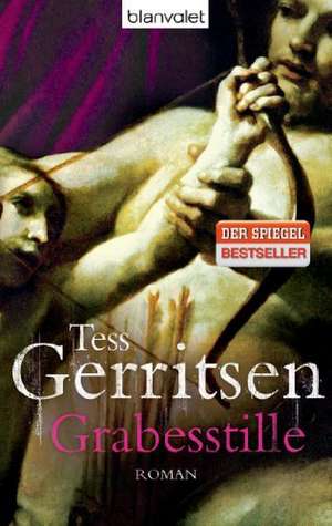 Grabesstille de Tess Gerritsen