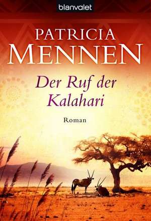 Der Ruf der Kalahari de Patricia Mennen