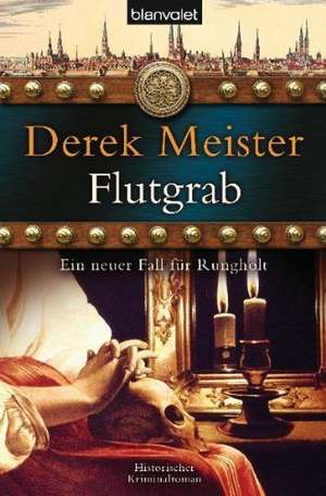 Flutgrab de Derek Meister