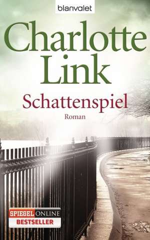 Schattenspiel de Charlotte Link