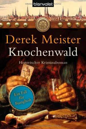 Knochenwald de Derek Meister