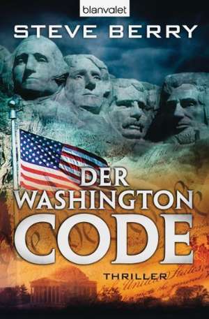 Die Washington-Akte de Steve Berry