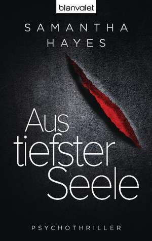 Aus tiefster Seele de Samantha Hayes