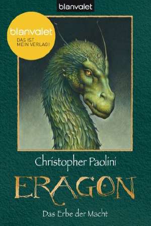 Eragon 04. Das Erbe der Macht de Christopher Paolini