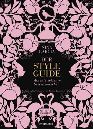 Der Styleguide de Nina Garcia