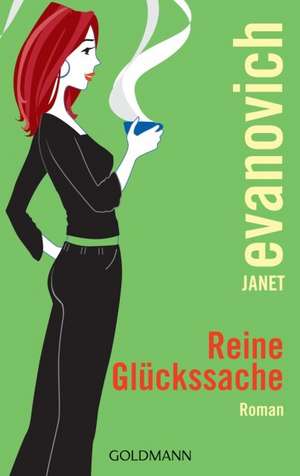 Reine Glückssache de Janet Evanovich