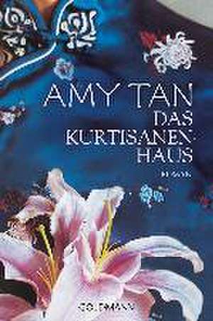 Das Kurtisanenhaus de Amy Tan