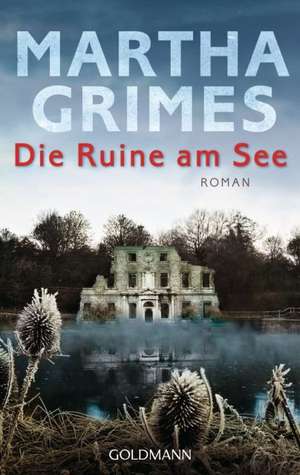 Die Ruine am See de Martha Grimes