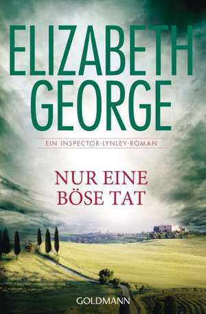 Nur eine böse Tat de Elizabeth George