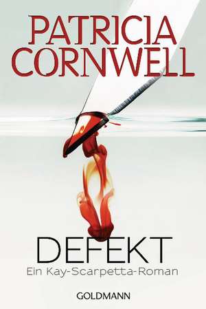 Defekt de Patricia Cornwell