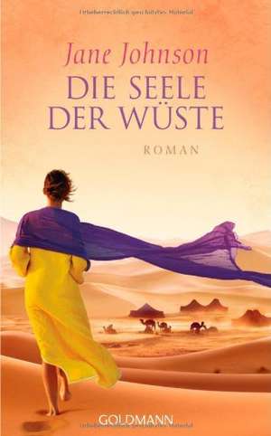 Die Seele der Wüste de Jane Johnson