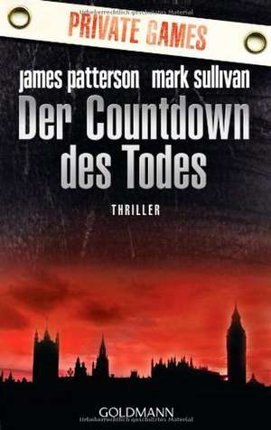 Der Countdown des Todes - Private Games de James Patterson