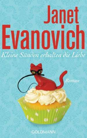 Kleine Sünden erhalten die Liebe de Janet Evanovich