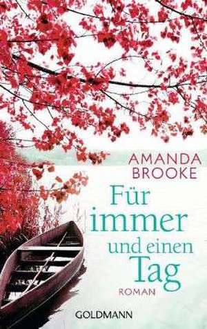 Für immer und einen Tag de Amanda Brooke