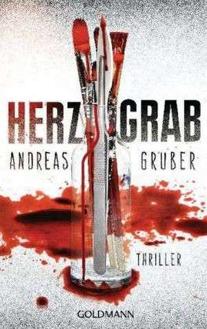 Herzgrab de Andreas Gruber