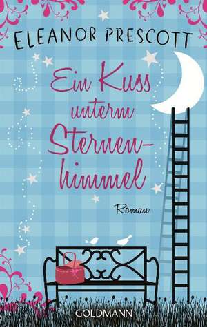 Ein Kuss unterm Sternenhimmel de Eleanor Prescott