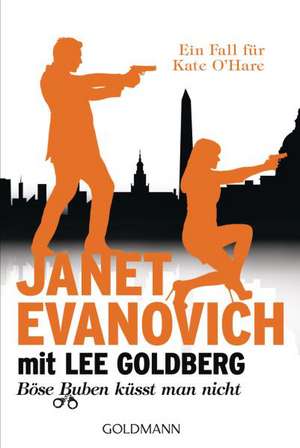 Böse Buben küsst man nicht de Janet Evanovich