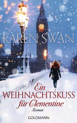 Ein Weihnachtskuss für Clementine de Karen Swan