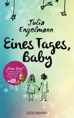 Eines Tages, Baby de Julia Engelmann