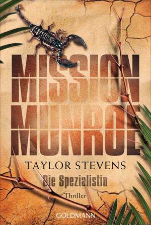 Mission Munroe 04. Die Spezialistin de Taylor Stevens