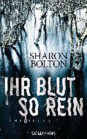 Ihr Blut so rein - Lacey Flint 3 de Sharon Bolton