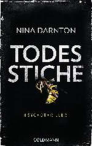 Todesstiche de Nina Darnton